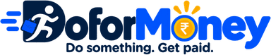 DoForMoney - Do Something, Get Paid.